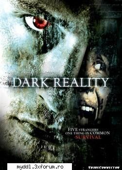 Dark Reality (2006) DVDRip - AndyM - Filme